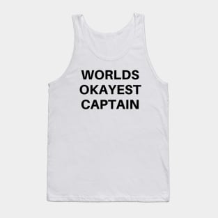 World okayest captain Tank Top